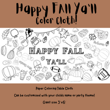 Load image into Gallery viewer, Happy Fall Ya'll Coloring Cloth