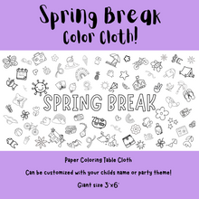 Load image into Gallery viewer, Spring Break Coloring Cloth