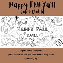 Load image into Gallery viewer, Happy Fall Ya&#39;ll Coloring Cloth