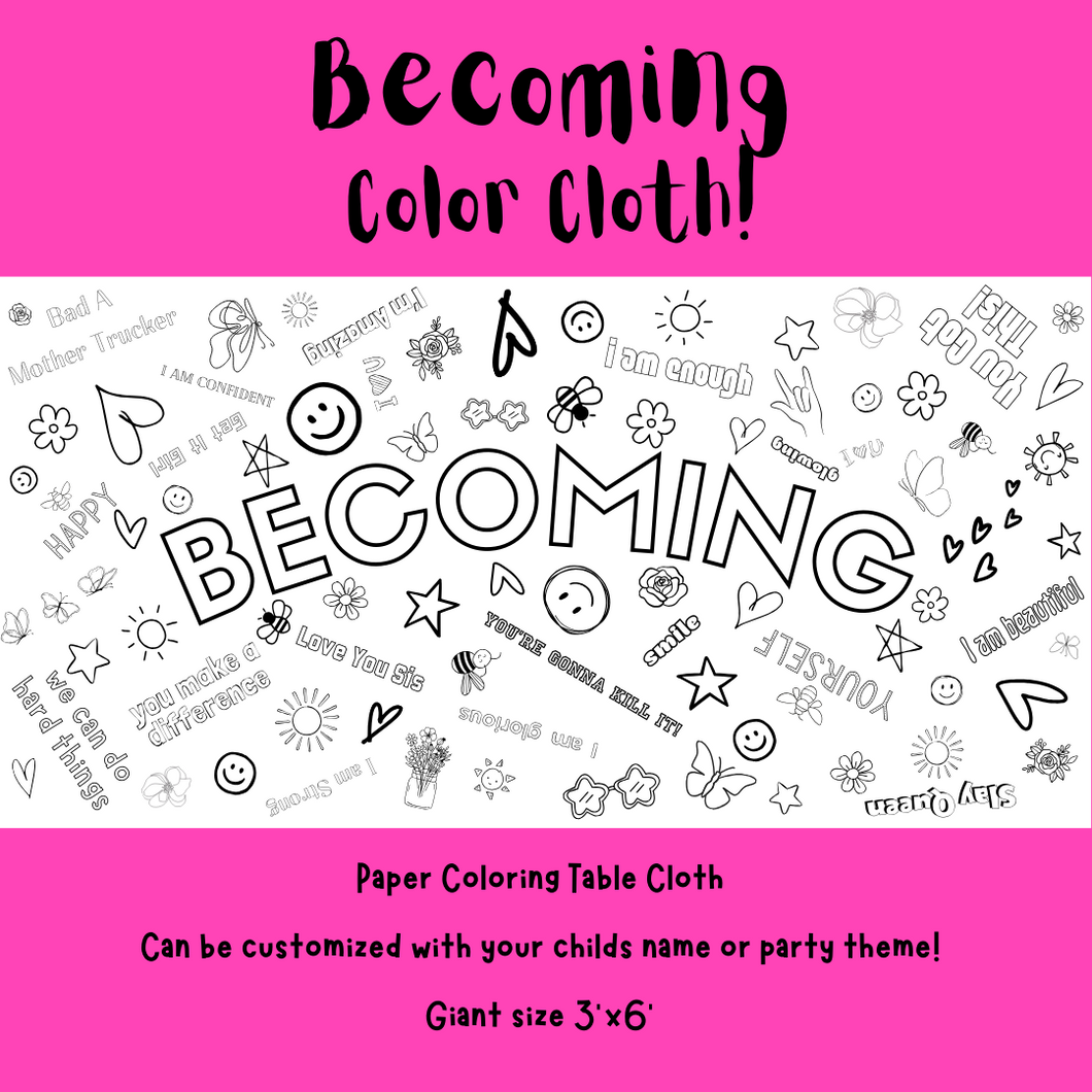 Tia's Becoming-Positive Affirmations Coloring Cloth