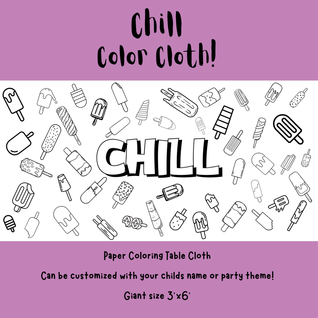 Chill (Popcicles) Coloring Cloth