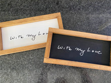 Load image into Gallery viewer, Personalized Handwritten Sign 8x4