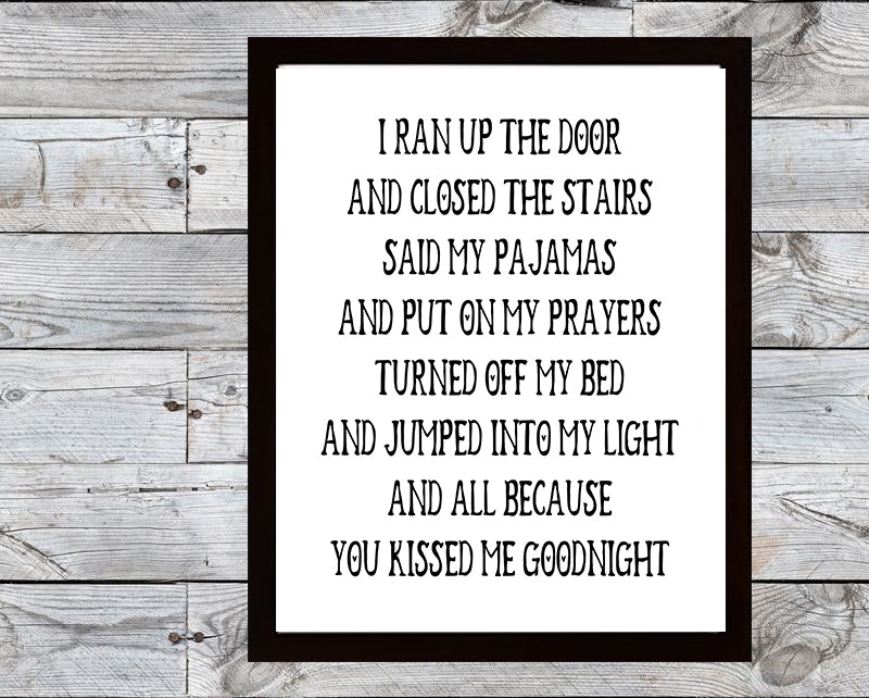 All Because You Kissed Me Goodnight, 5x7, 8x10, 11x14, Wall Print