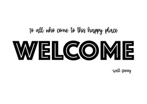 To All That Come To This Happy Place, Welcome, 5x7, 8x10, 11x14, Wall Print